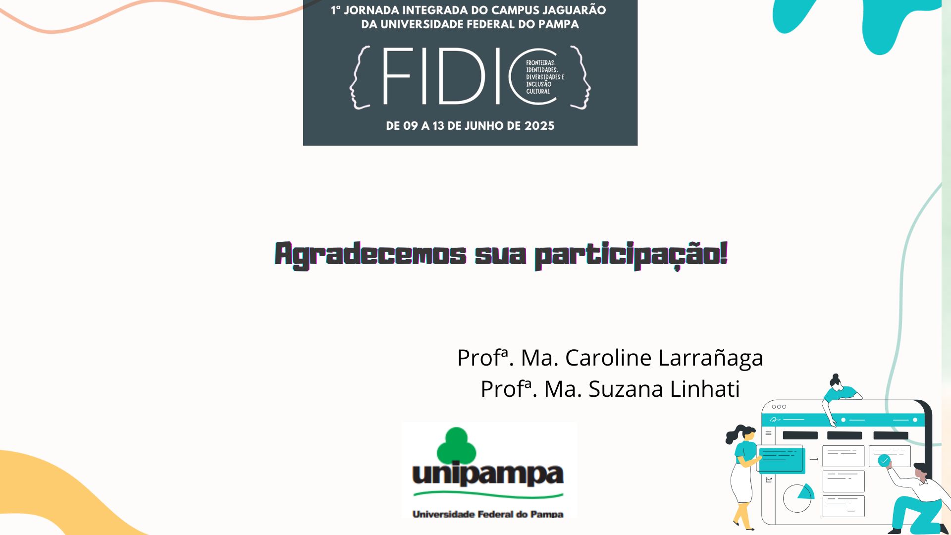 Agradecemos a participação.